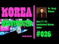 Dr. Minsoo Kang: Han and Intellectual History| Korea Deconstructed #026