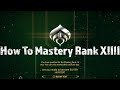 Warframe: How To Do Mastery Rank 14 Test