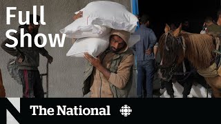 CBC News: The National | Gaza faces mass starvation, UN warns