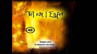 46/48 Tel est l'enfer ! / ETAPES DEMEURES DERNIERE