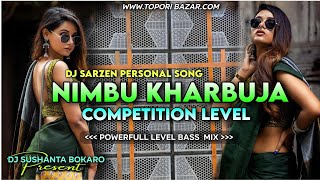 𝐃𝐣 𝐒𝐚𝐫𝐙𝐞𝐧 𝐒𝐞𝐭𝐮𝐩 𝐒𝐨𝐧𝐠 !! Nibhu Kharbuja Bhojpuri Dj remix (Edm x Cg vibration mix
