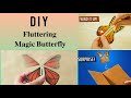 DIY Fluttering Magic Butterfly | Magic paper butterfly | paper craft | DIY Wind-up paper Butterfly