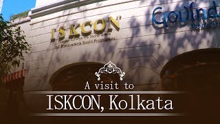 A Visit to ISKCON Kolkata