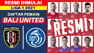 RESMI! Daftar Skuad Pemain Bali United Liga 1 2021