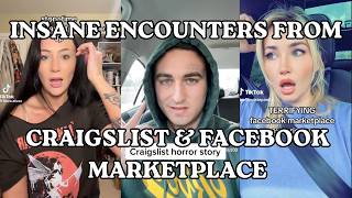 Crazy Craigslist & Facebook Marketplace Stories | True Insane Encounters With Creepy Strangers