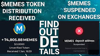 $MEMES RECEIVED || WITHDRAWAL REVIEW || EXCHANGE SUSPENSION || FIND OUT DETAILS