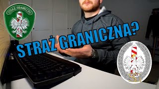 Straż Graniczna czyli Siostra Policji - Co POLICJANCI myślą o STRAŻY GRANICZNEJ