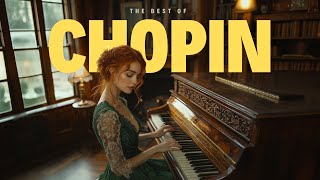 The Best of Chopin - Classical Music Gems