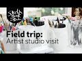 Field Trip: a peek inside the artist's studio