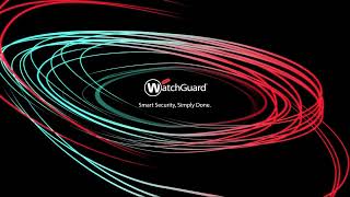 WatchGuard's Unified Security Platform in Action