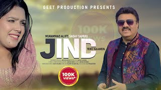 Jind Tere Naawein || New Masihi Geet 2025 || Muhammad Ali || Ft. || Sadaf Samuel || Akash Sonu ||