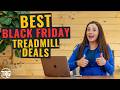 Best Black Friday Treadmill Deals 2024 | Don't Miss These!