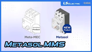 LS ELECTRIC's Metasol Manual Motor Starter (MMS)