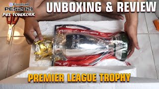 UNBOXING \u0026 REVIEW - THE Premier League Trophy 2021-2022 - PES TOULKORK #2