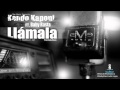 Kendo Kaponi Ft Baby Rasta - Llamala (Original Song)