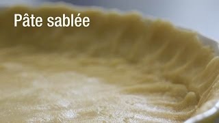 Recette de la pâte sablée