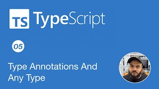 Learn Typescript In Arabic 2022 - #05 - Type Annotations And Any Data Type