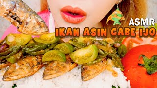 AUTO NAMBAH NASI⁉️ ASMR IKAN PEDA ASIN TUMIS CABE RAWIT IJO😋 | ASMR Indonesia