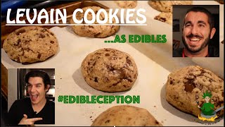 Making LEVAIN's Famous Cookies...As Edibles! (While on Edibles)