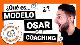 ¿Qué es el Modelo OSAR en COACHING? 🐻 Manual de Coaching #011