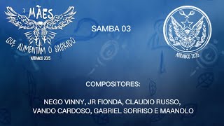 SAMBA 03 | Nego Vinny e Cia | GRES ARRANCO 2025