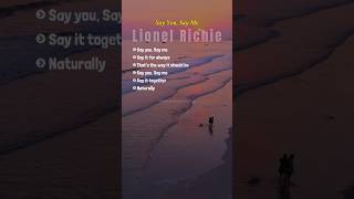 💕Say You, Say Me 🎤Lionel Richie |Iconic Soft Rock Ballad #lyrics #englishsongs #inspirationalmusic