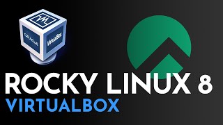 How to Install Rocky Linux 8 on Virtualbox