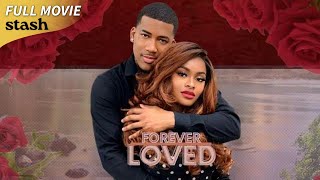 Forever Loved | Romance Drama |  Movie | Black Cinema