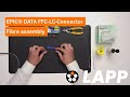 How-To: EPIC® DATA FFC-LC-Connector - Fibre assembly