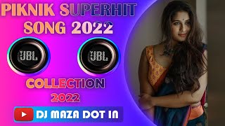 Piknik Superhit Song 2022 II Picnic Special Nonstop Dj Song Old Hindi Dj Remix II DJMAZADOTIN