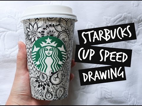 Starbucks Cup Speed Drawing Starbucks Cup Speed Drawing