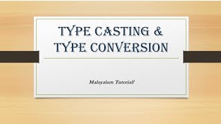 Type Casting | Type Conversion | Data Types | Java programming | Java | OOP | Malayalam Tutorials