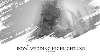 ROYAL WEDDING HIGHLIGHT 2023 || THI. THALWAD ||  SAHIL MOVIES 9636484838