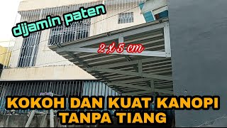 CARA PASANG KANOPI TANPA TIANG DENGAN UKURAN 2 X 5 m