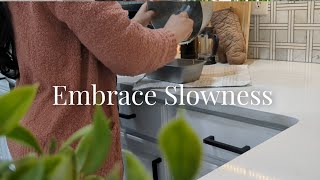 Embracing SLOWNESS + Finding Peace  |  MINIMALISM + SLOW LIVING 🤎