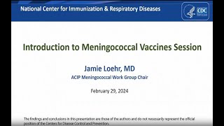 Feb 29, 2024 ACIP Meeting - Meningococcal Vaccines