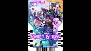 Sweet \u0026 Evil (Kamen Rider Gavv Fanmade Opening)