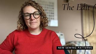 The Edit New Sewing Patterns 17th May