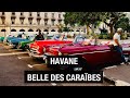 Havane, the beauty of the Caribbean - Old Havana - Centro Habana - Vedado - Documentaire voyage