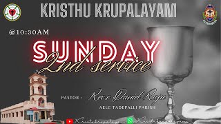 ||🔴SUNDAY LIVE || |KRISTU KRUPALAYAM|  || REV V DANIEL RAJ || TADEPALLI PARISH ||AELC||