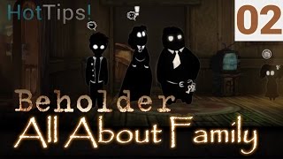 Let's Play Beholder - Ep 02 - Taking Care Of Family - Gameplay