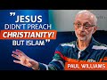 “Jesus Didn’t Preach Christianity, but Islam!” - British Ex-Christian’s Revert Story!