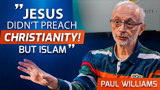 “Jesus Didn’t Preach Christianity, but Islam!” - British Ex-Christian’s Revert Story!