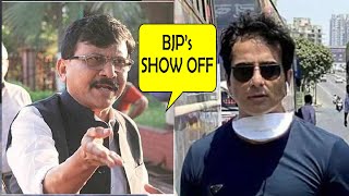 Sonu Sood Criticized by Shiv Sena Leader Sanjay Raut for helping Migrants | Bollywood News