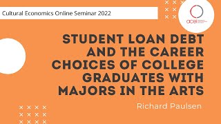Student Loan Debt and the Career Choices of College Graduates with Majors in the Arts - CEOS #12