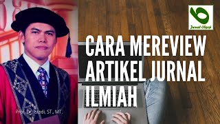 Cara Mereview Artikel Jurnal Nasional dan Internasional