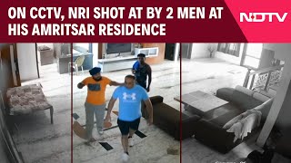 Punjab News | On CCTV, NRI Shot At By 2 Men At His Amritsar Residence