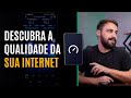 COMO MEDIR A VELOCIDADE DE INTERNET PELO CELULAR