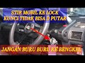 kunci mobil tidak bisa d putar pada posisi lock