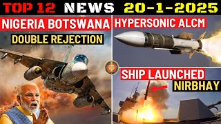 Indian Defence Updates : Tejas Double Rejection,Hypersonic ALCM,AK-203 Nepal,Nirbhay Ship Launch